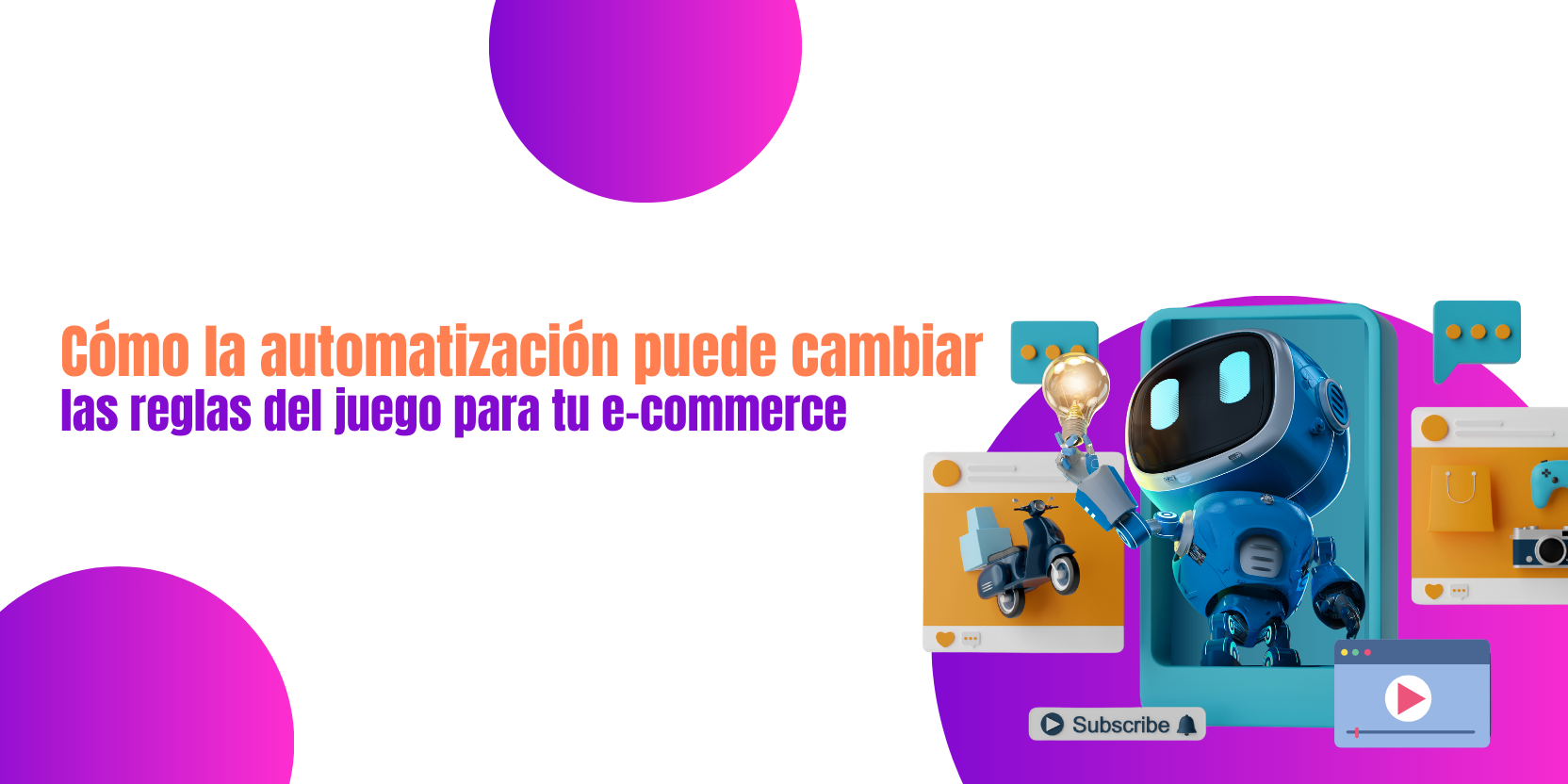 Cómo la automatización puede cambiar las reglas del juego para tu e-commerce